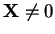 $\mathbf X\neq 0$