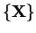 $\lbrace \mathbf X\rbrace$