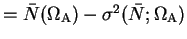$\textstyle = \bar N(\Omega_{\mathrm A}) - \sigma^2(\bar N;\Omega_{\mathrm A})$