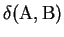 $\displaystyle \delta(\mathrm{A, B})$